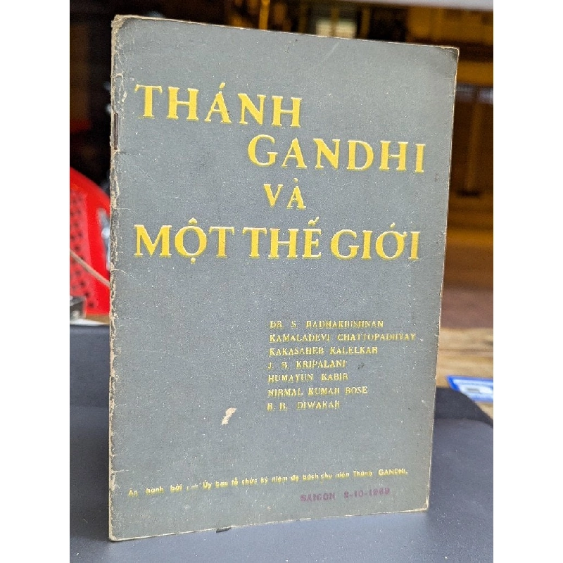 THÁNH GANDHI VÀ MỘT THẾ GIỚI - PHẠM KIM KHÁNH DỊCH 198353