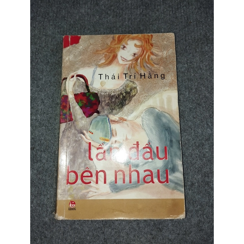 LẦN ĐẦU BÊN NHAU - THÁI TRÍ HẰNG 552691