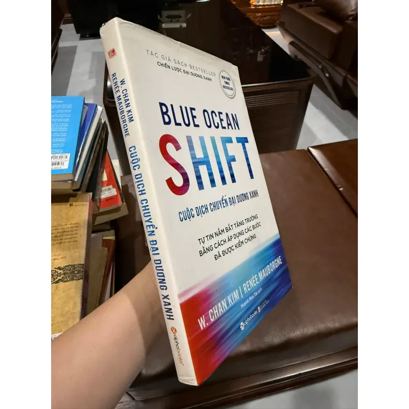 Blue Ocean Shift – Cuộc Dịch Chuyển Đại Dương Xanh | Sách chiến lược kinh doanh-K2 991543