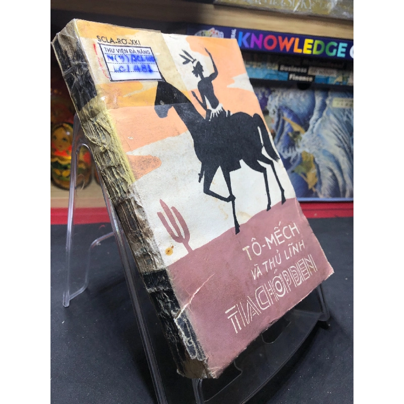 Tô mếch và thủ lĩnh Thachopden 1988 mới 60% ố vàng cong ẩm rách góc gáy Sclaroxki HPB0906 SÁCH VĂN HỌC 914885