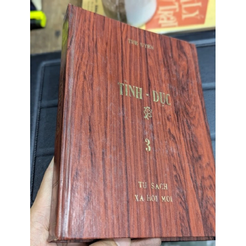 Tình dục - Thế Uyên & cộng sự dịch ( trọn  bộ 4c đóng bìa sách mất bìa gốc ) 377712