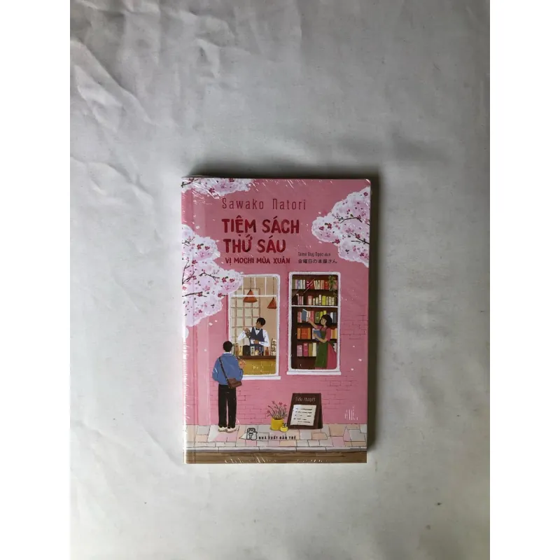 Tiệm Sách Thứ Sáu: Vị Mochi Mùa Xuân - Sawako Natori 974162