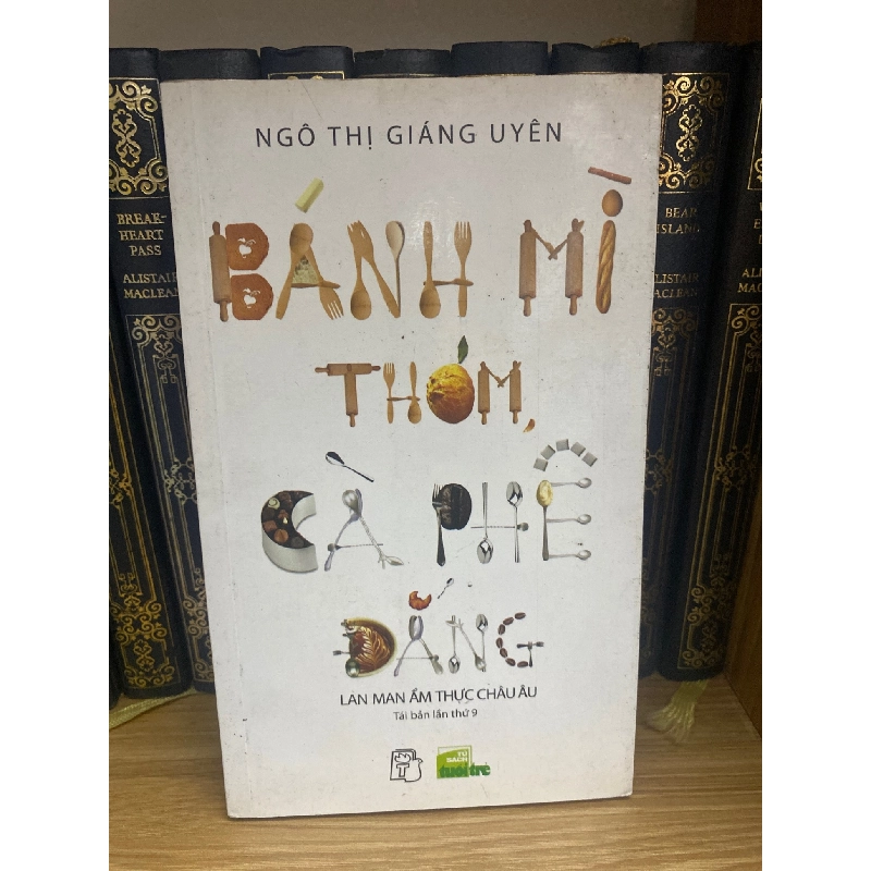Bánh mì thơm cà phê đắng - Ngô Thị Giáng Uyên Sách văn học STB0302 Rebooks.vn 939302