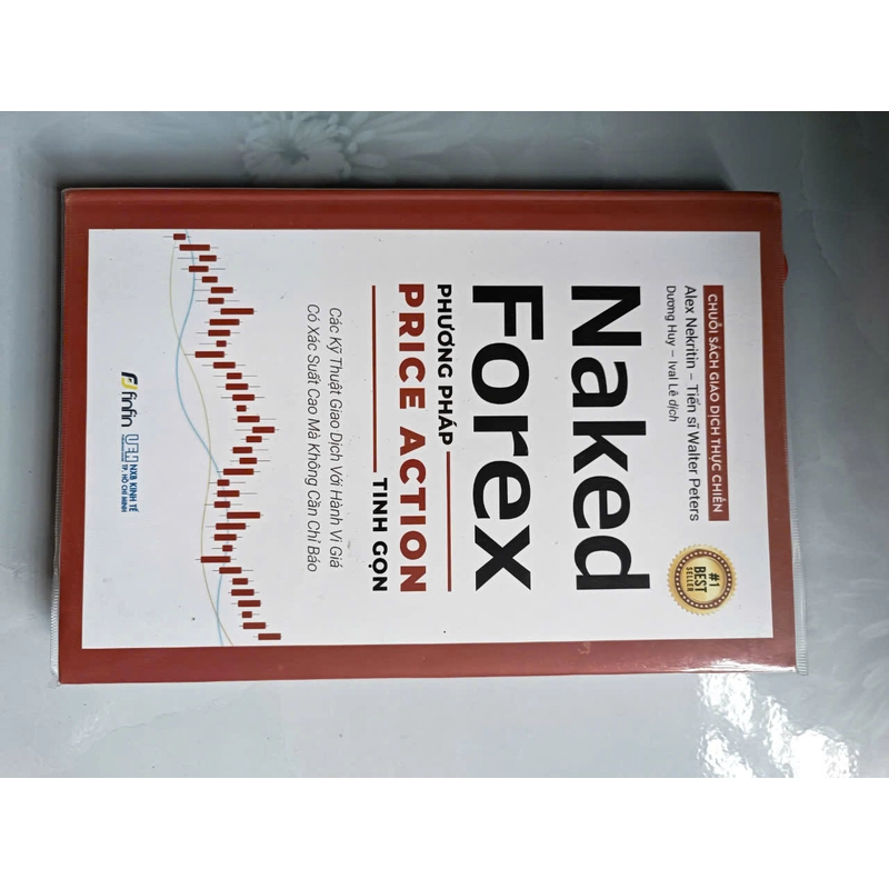 Naked Forex - Phương pháp Price Action tinh gọn (Bìa cứng) - Alex Nekritin (mới 99%) 202658