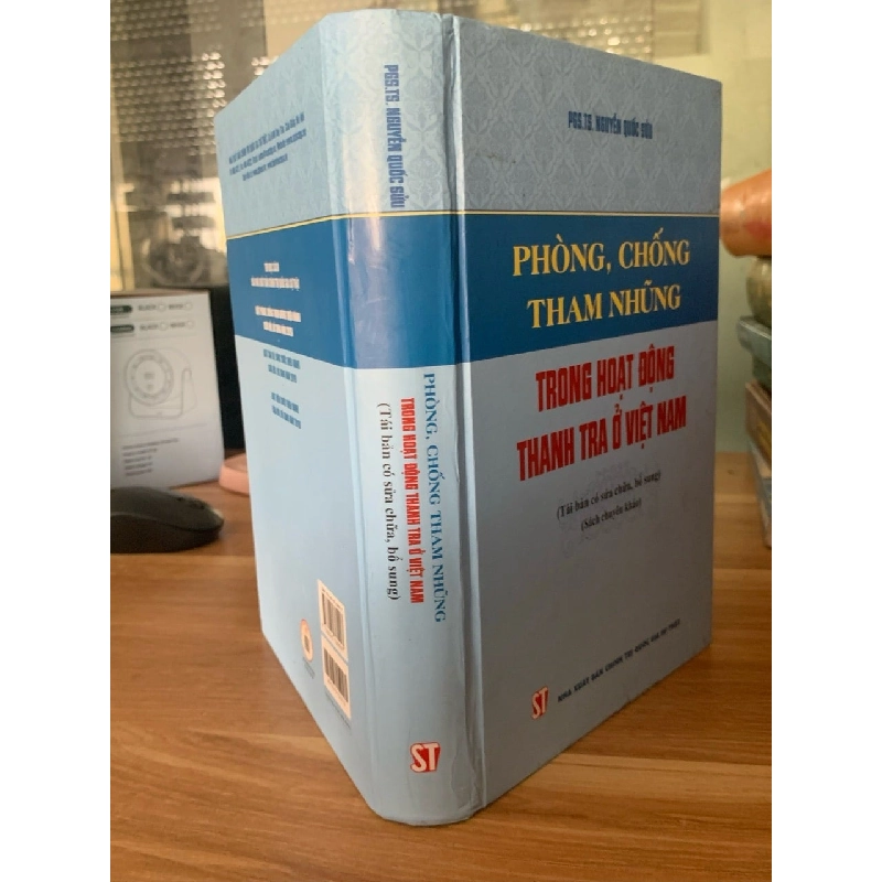 Phòng ,chống tham nhũng trong hoạt động thanh tra ở Việt Nam -PGS.TS Nguyễn Quốc Sửu 779858