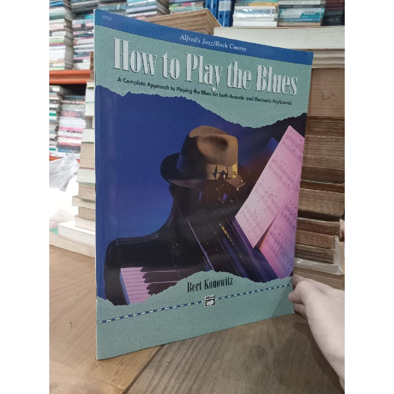 Alfred's Jazz/Rock Course: How to play the blues - Bert Konowitz 795904