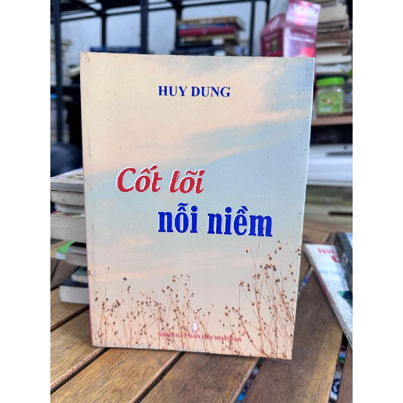 Cốt Lõi Nỗi Niềm - Huy Dung - Huy Dung 961069