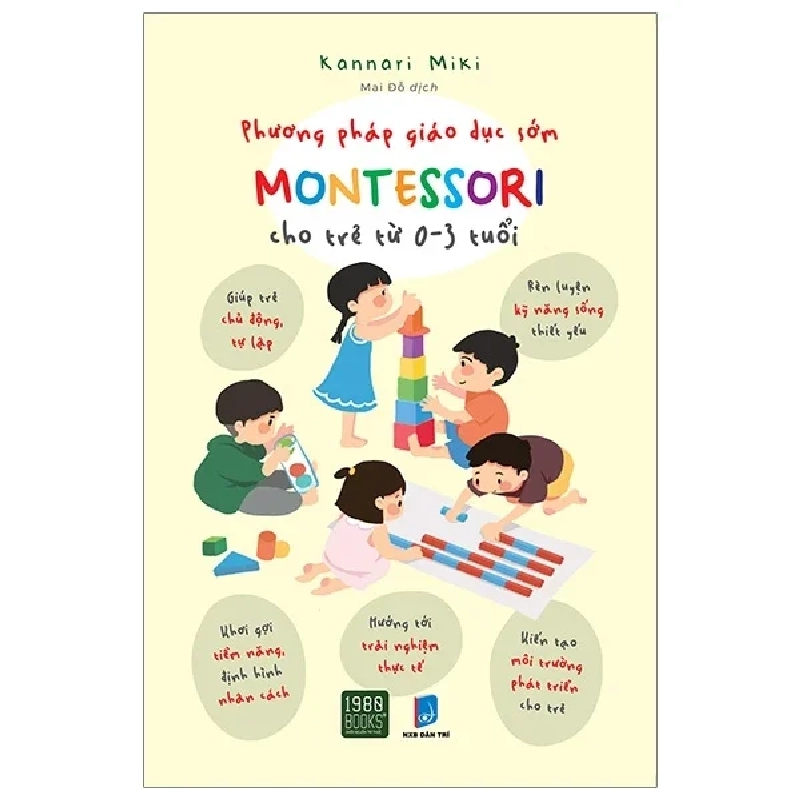 Phương Pháp Giáo Dục Sớm Montessori Cho Trẻ Từ 0 - 3 Tuổi - Kannari Miki 281583