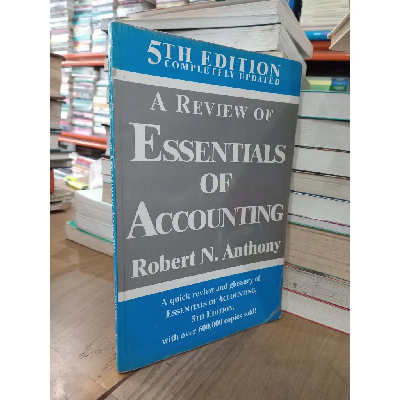 A review of essentials of accounting - Robert N. Anthony 703573