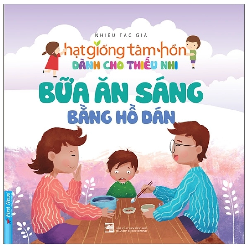 Hạt Giống Tâm Hồn Dành Cho Thiếu Nhi - Bữa Ăn Sáng Bằng Hồ Dán 288275