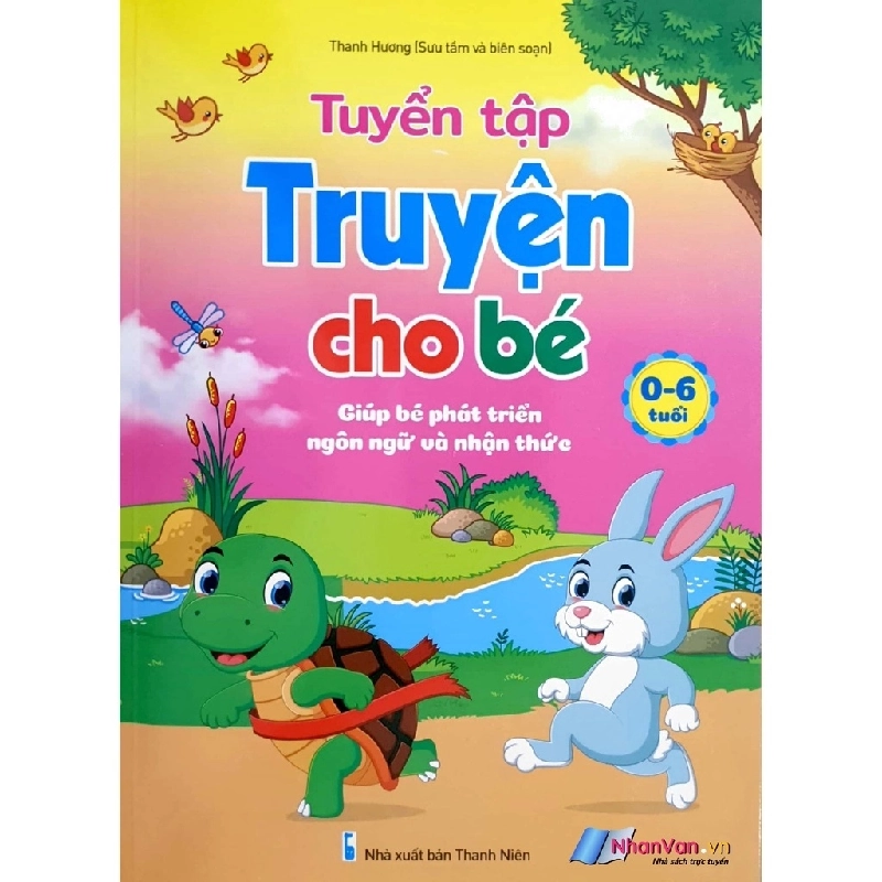 Sách - Tuyển tập Truyện Cho Bé 0-6 tuổi (Giúp Bé phát triển ngôn ngữ và nhận thức) 275636