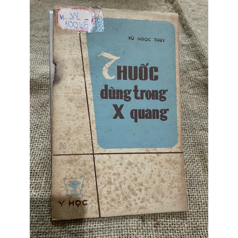 THUỐC DÙNG TRONG X QUANG - SÁCH Y KHOA 572868