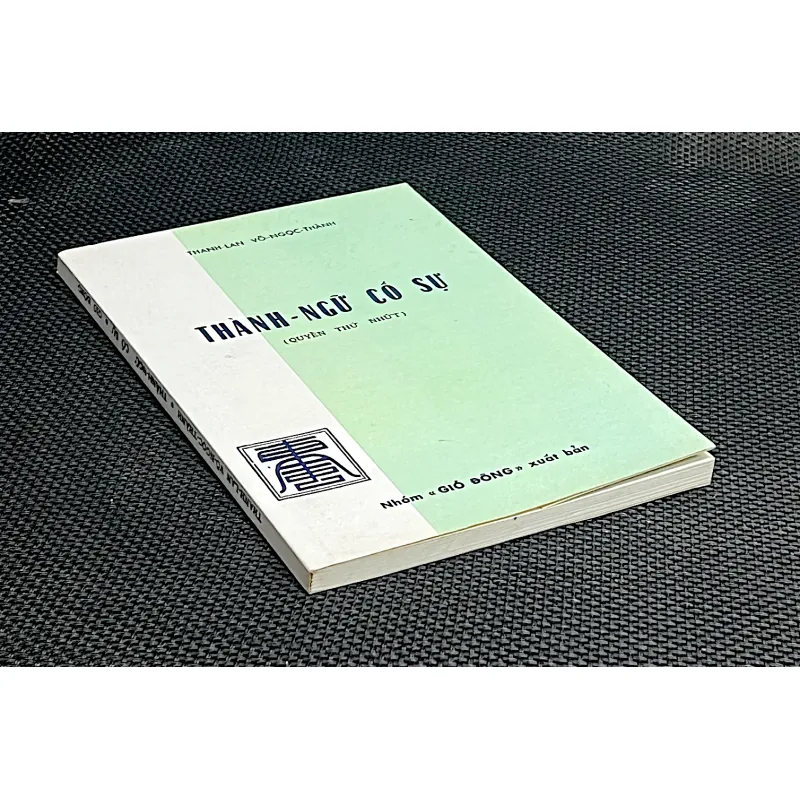 THÀNH NGỮ CỐ SỰ - Tác giả THANH LAN  VÕ NGỌC THÀNH 1040222