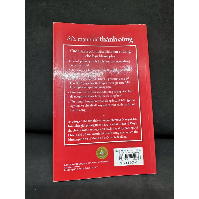 [Phiên Chợ Sách Cũ] Sức Mạnh Để Thành Công, 2011 - Walter Doyle Staples H1809 599550