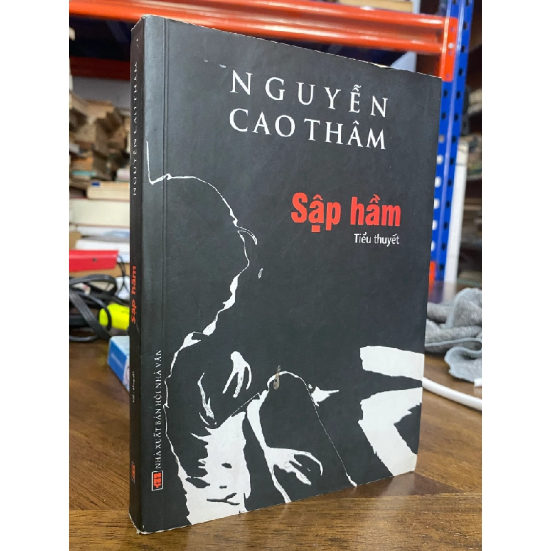 Sập hầm - Nguyễn Cao Thâm 467259