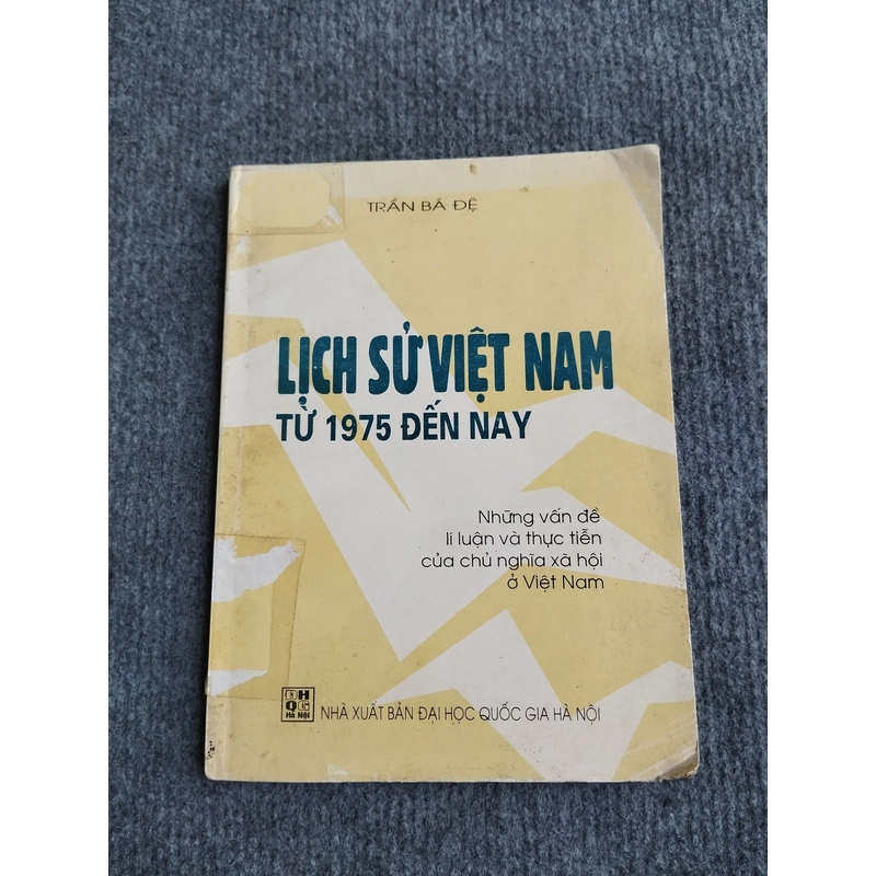 LỊCH SỬ VIỆT NAM TỪ 1975 ĐẾN NAY 551728