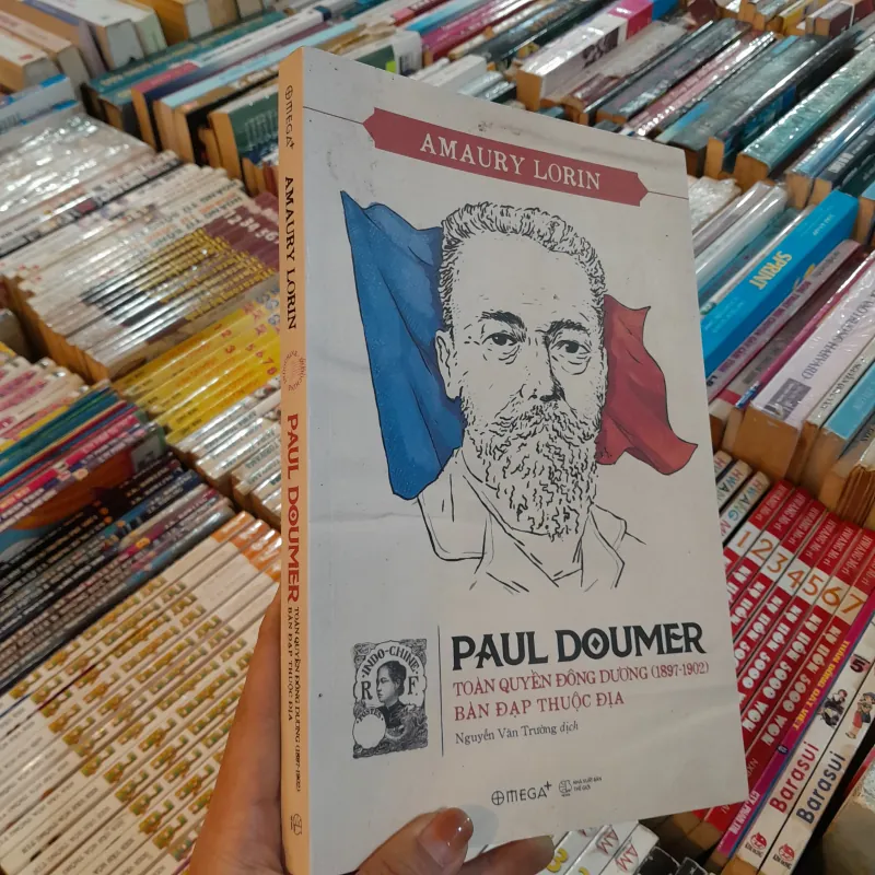 PAUL DOUMER TOÀN QUYỀN ĐÔNG DƯƠNG ( 1897 - 1902) BÀN ĐẠP THUỘC ĐỊA - AMAURY LORIN 999822