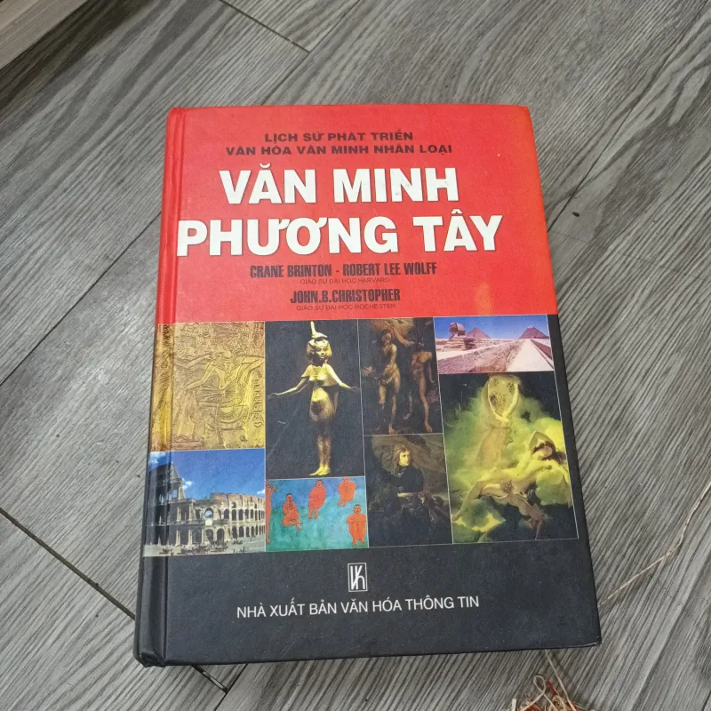Văn Minh Phương Tây- Crane Brinton- Robert Lee Wolff.... 782333