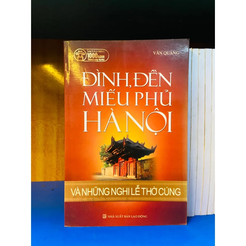 (Sách cũ SCGR) Đình, đền Miếu phủ Hà Nội - Văn hóa VAVOY6-16 Blogmeo090426 1016373