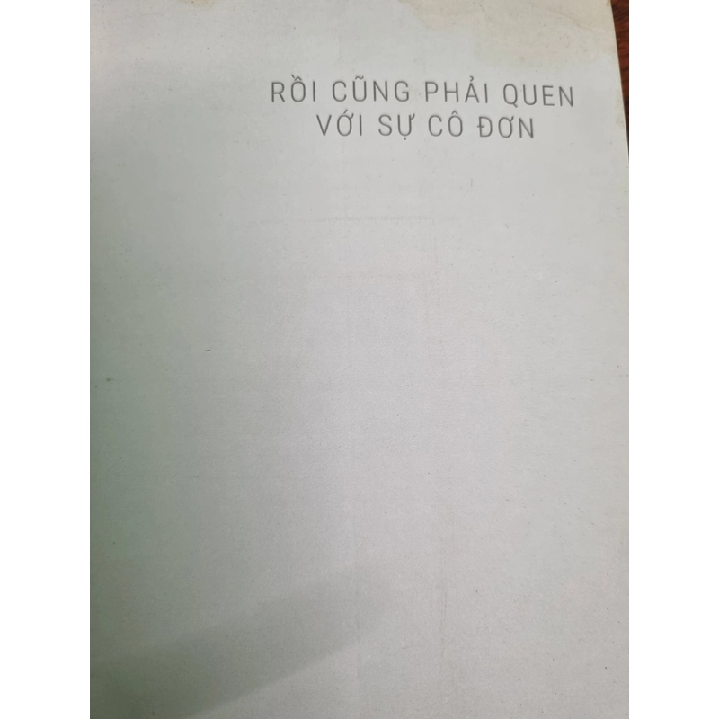 Rồi cũng phải quen với sự cô đơn 362417