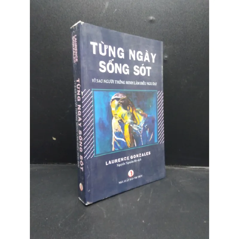 [Sách Cũ SCGR] Từng ngày sống sót vì sao người thông minh làm điều ngu dại năm 2019 mới 95% HCM2602 kỹ năng 676240