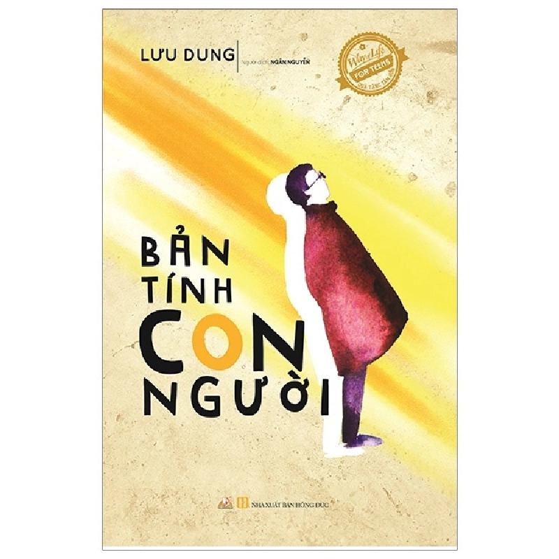 Quà Tặng Tâm Hồn - Bản Tính Con Người - Lưu Dung (Mới 100%) Giáo dục trẻ tuổi teen, Văn Lang Books - SÁCH ĐẠI HỌC 480814