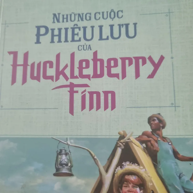 Những cuộc phiêu lưu của Huckleberry Finn - Mark Twain 564412