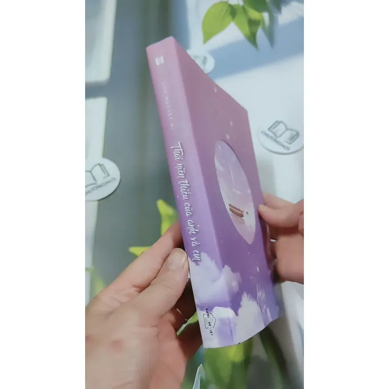 [MIỄN PHÍ BỌC SÁCH] Thời Niên Thiếu Của Anh Và Em - Cửu Nguyệt Hy 744726