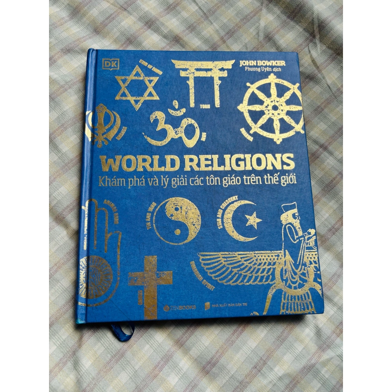 World Religions - Khám phá và lí giải các tôn giáo trên thế giới 540729