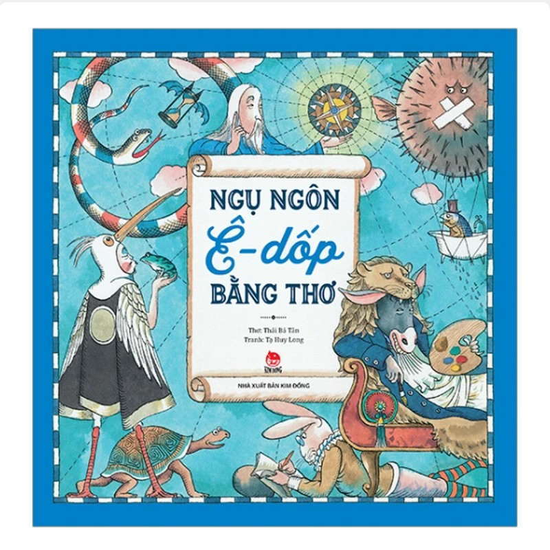 Ngụ Ngôn Ê-Dốp Bằng Thơ -  Tạ Huy Long, Thái Bá Tân 186157