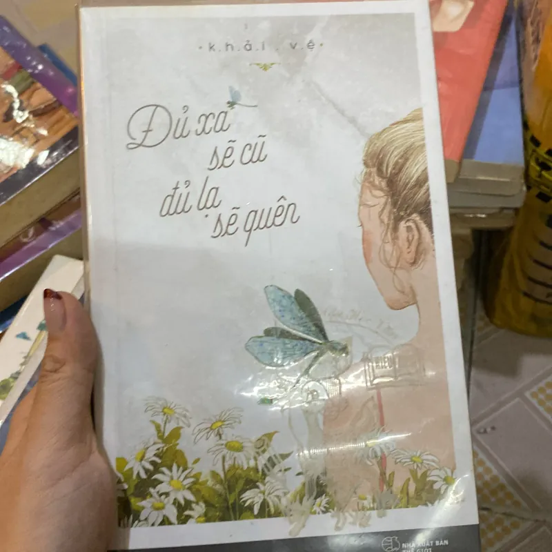 Đủ xa sẽ cũ đủ lạ sẽ quên 972391