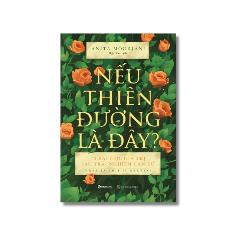 Nếu thiên đường là đây? - Anita Moorjani 725058