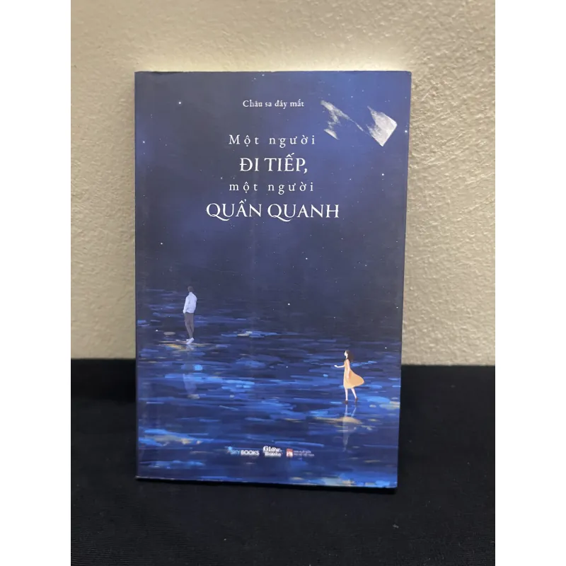 Một Người Đi Tiếp,Một Người Quẩn Quanh-Châu Sa Đáy Mắt 1003834