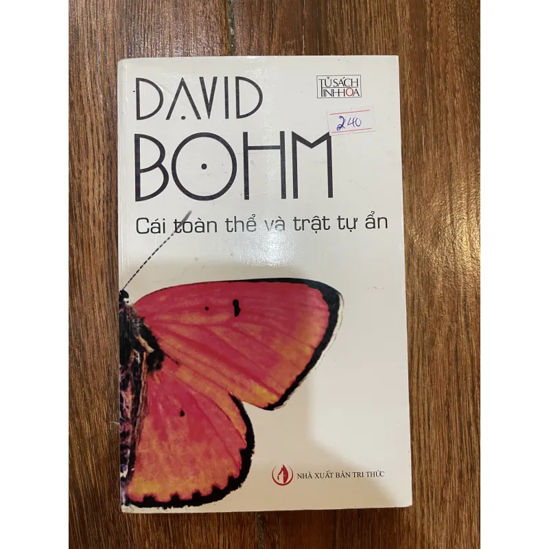 Cái toàn thể và trật tự ẩn - David Bohm (t4) 1002990