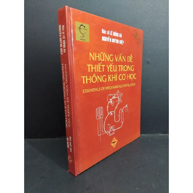 [Sách Cũ SCGR] Những vấn đề thiết yếu trong thống khí cơ học (bìa cứng) mới 80% ố 2002 HCM1001 Bác sĩ Lê Hồng Hà - Nguyễn Huỳnh Điệp GIÁO TRÌNH, CHUYÊN MÔN 679244