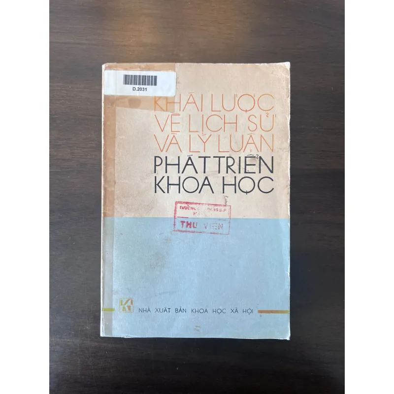 📖 Khái lược về lịch sử và lý luận phát triển khoa học (xb 1975) 674228