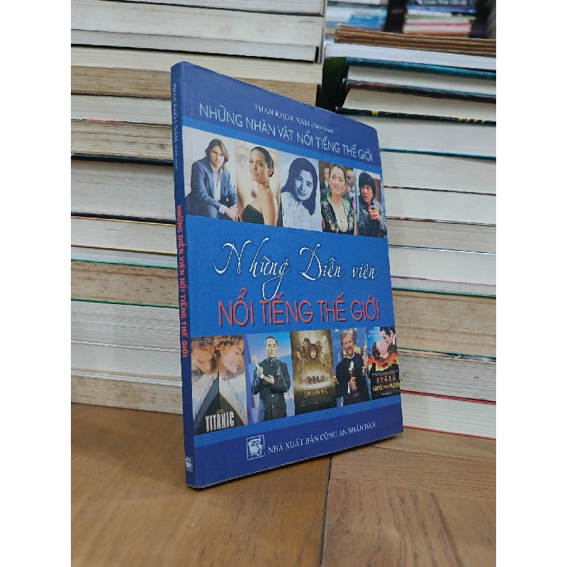 Những diễn viên nổi tiếng thế giới - Phan Khoa Nam (biên soạn) 732071