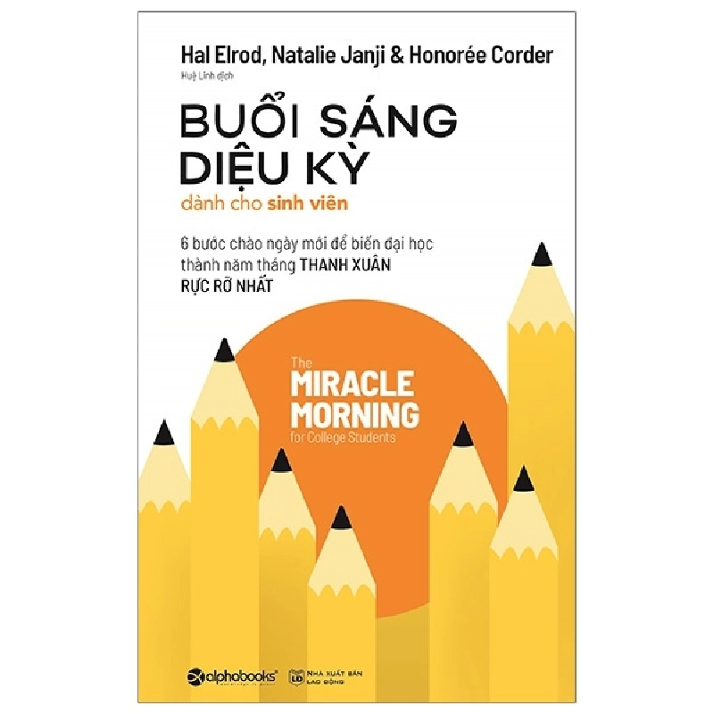 Buổi Sáng Diệu Kỳ Dành Cho Sinh Viên - Hal Elrod, Natalie Janji, Honorée Corder 293963