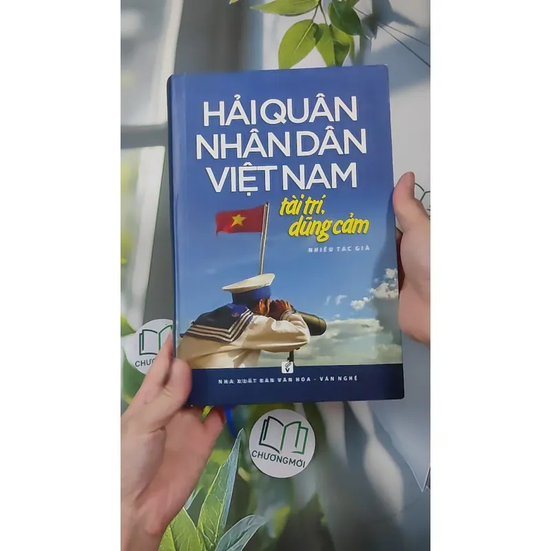 [MIỄN PHÍ BỌC SÁCH] Hải Quân Nhân Dân Việt Nam - Tài Trí, Dũng Cảm 990343