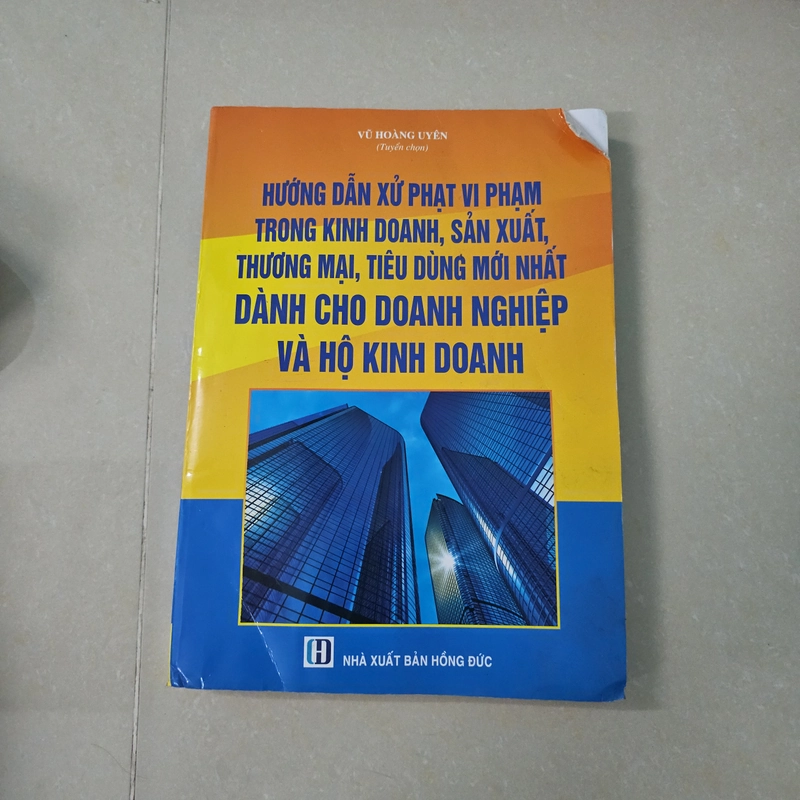 Sách Hướng Dẫn Xử Phạt Trong Kinh Doanh 297905