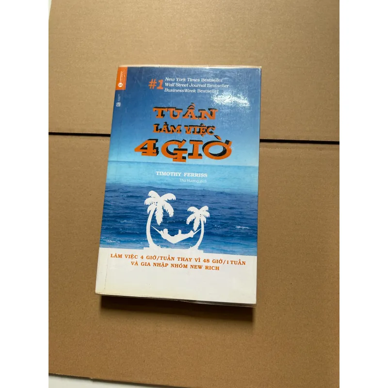 Tuần làm việc 4 giờ - Timothy Ferriss 747080