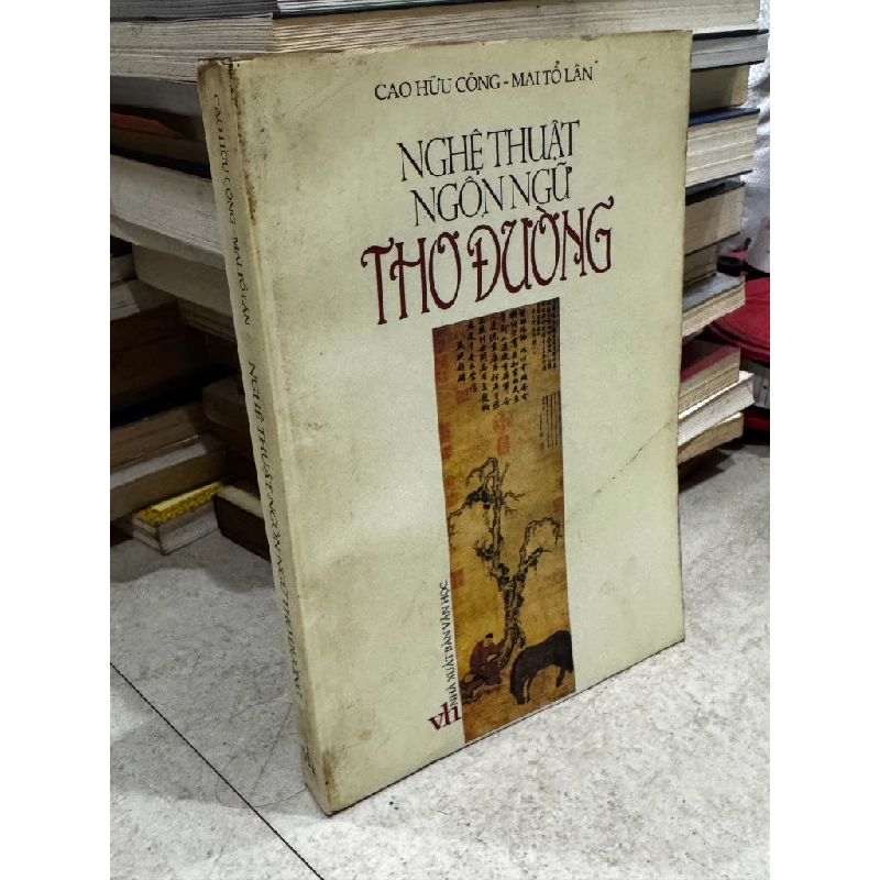 Nghệ thuật ngôn ngữ thơ đường - Cao Hữu Công và Mai Tổ Lân 431023