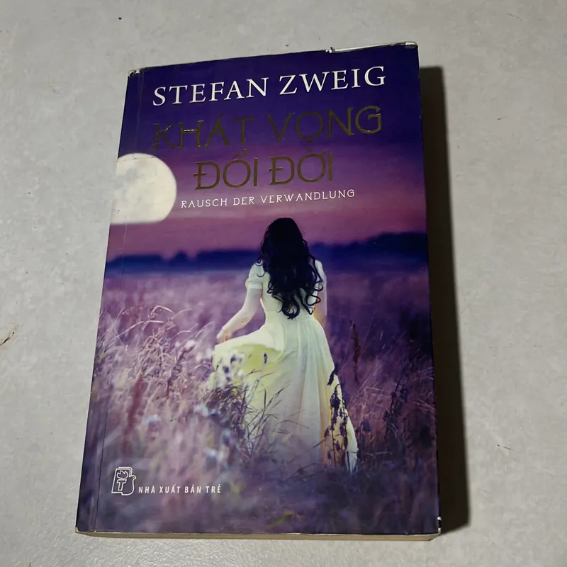 Khát vọng đổi đời - Stefan Zweig 567867