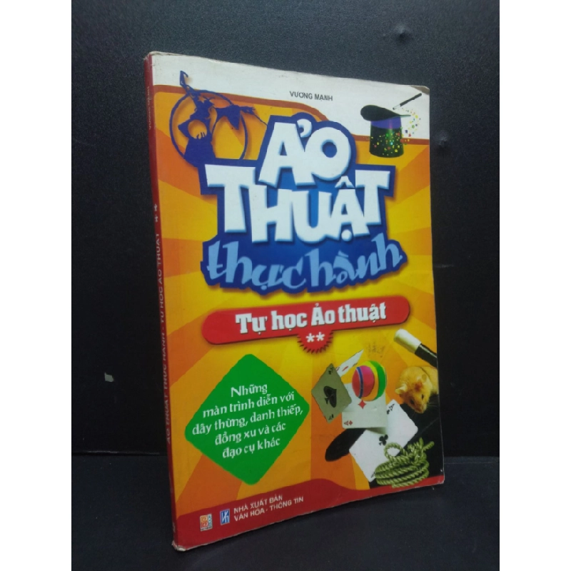 [Phiên Chợ Sách Cũ] Ảo thuật thực hành - Tự học ảo thuật 22009 2303 419725