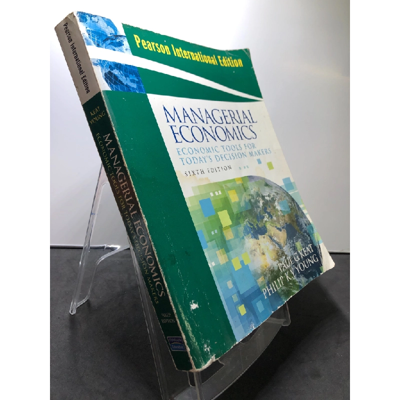 Managerial Economics: Economic Tools for Today's Decision Makers Sixth Edition mới 80% bút chì tróc bìa nhẹ Paul Keat,Philip K Y Young HPB2307 KINH TẾ - TÀI CHÍNH - CHỨNG KHOÁN 190593