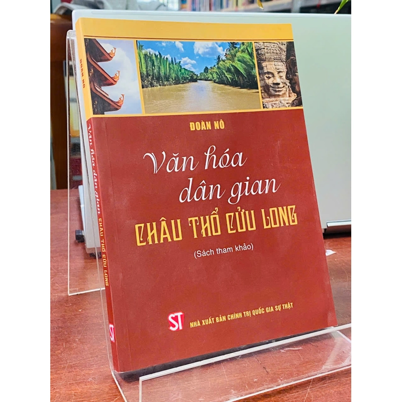 VĂN HÓA DÂN GIAN CHÂU THỔ CỬU LONG - ĐOÀN NÔ 538853