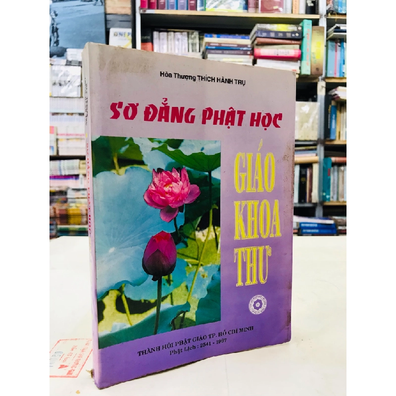 Sơ đẳng phật học giáo khoa thư - Thích Thành Trụ ( có phần hán văn đối chiếu ) 125968
