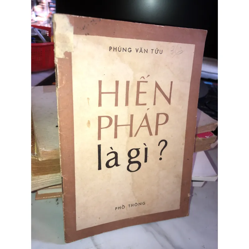 Hiến pháp là gì ? - Phùng Văn Tửu  999320