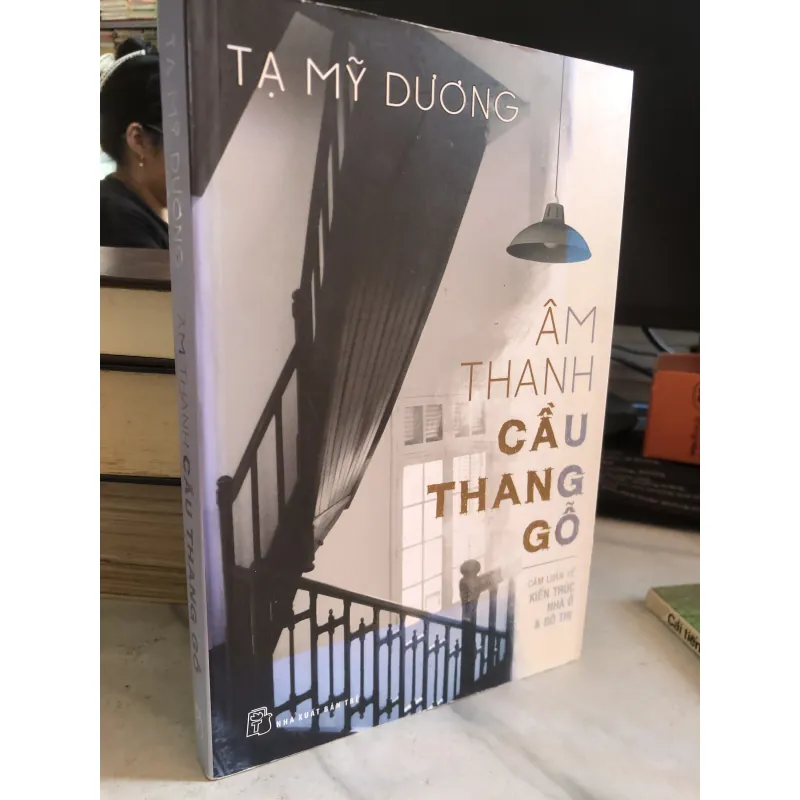 Âm thanh cầu thang gỗ - Tạ Mỹ Dương  1027820