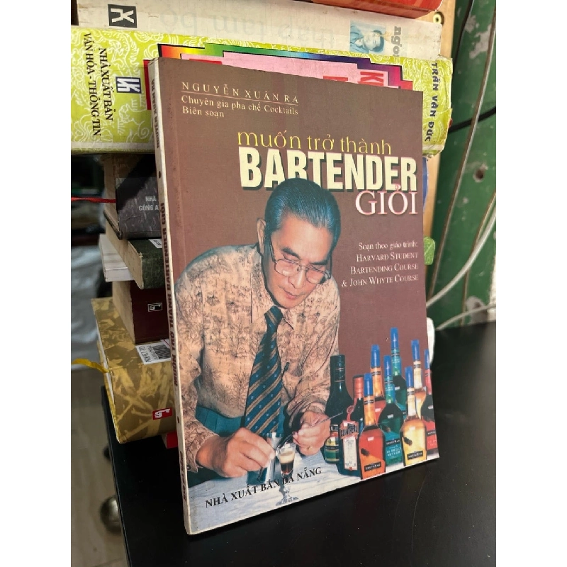 Muốn trở thành bartender giỏi - Nguyễn Xuân Ra 929880